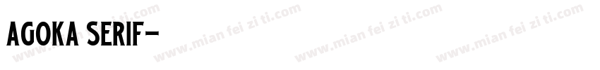 Agoka Serif字体转换